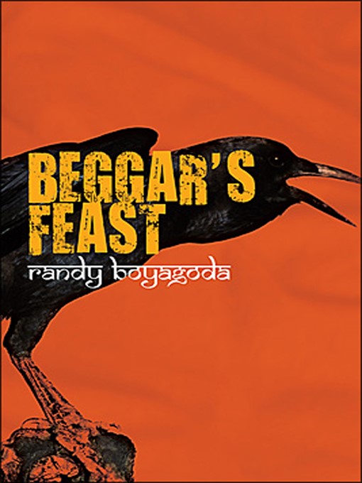 Title details for Beggar's Feast by Randy Boyagoda - Available